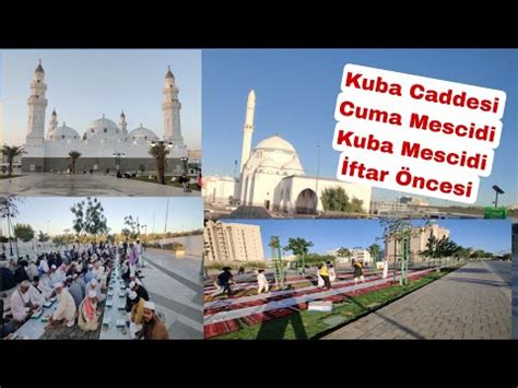 Kuba Caddes Cuma Mesc D Ve Kuba Mesc D Nde Ramazan Ramazan