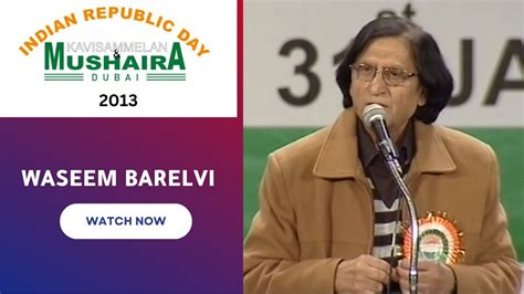 Waseem Barelvi INDIAN REPUBLIC DAY KAVI SAMMELAN AND MUSHAIRA DUBAI