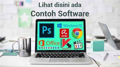 Contoh Software And Jenis Jenis Software Baca Sebelum Install