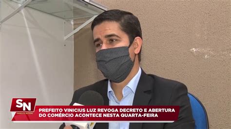 PREFEITO VINICIUS LUZ REVOGA DECRETO E ABERTURA DO COMÉRCIO ACONTECE