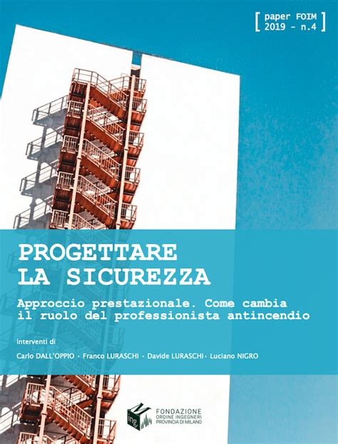 Progettare La Sicurezza Antincendio Fondazione Ordine Degli Ingegneri