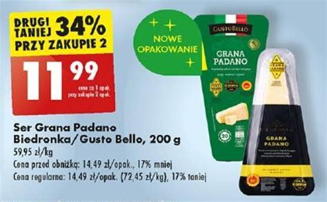 Promocja Ser Grana Padano Biedronka Gusto Bello 200 G Biedronka