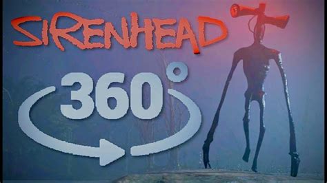 360° Video Siren Head Vr Horror Experience Youtube