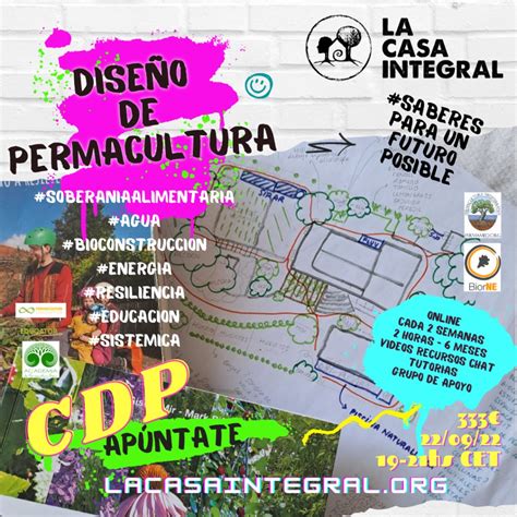 Curso Certificado De Dise O En Permacultura La Casa Integral