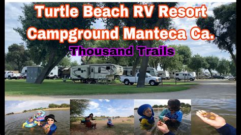 Turtle Beach RV Resort Thousand Trails Manteca CA YouTube