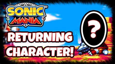 New Returning Character In Sonic Mania Reaction Easter Egg Youtube