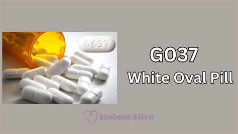 G White Oval Pill What It Is Usage Dosage Side Effects