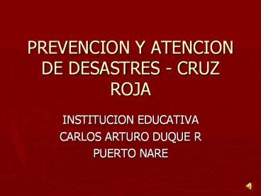 Ppt Prevencion Y Atencion De Desastres Cruz Roja Powerpoint