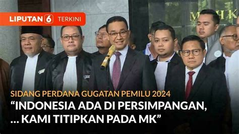 Pernyataan Lengkap Anies Baswedan Usai Sidang Perdana Gugatan Sengketa