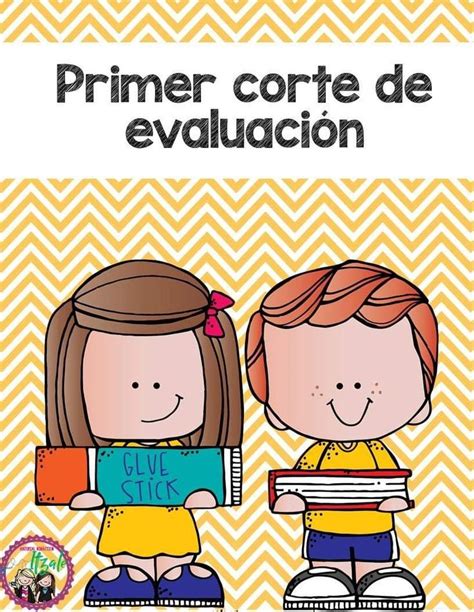 Pin De Mtra Anita En Portadas Escolares Evaluaciones Para