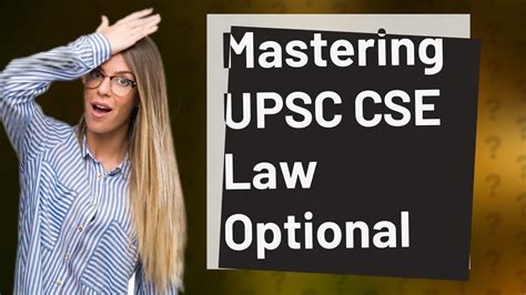 How Can I Effectively Prepare For The UPSC CSE Law Optional YouTube