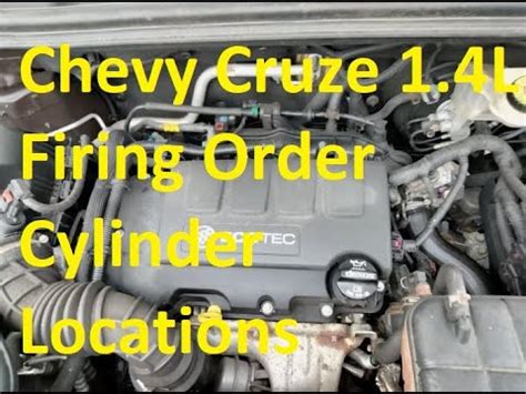 Chevy Cruze 1 4L Engine Firing Order Cylinder Locations YouTube