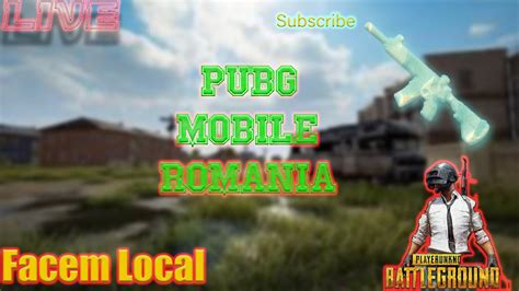 Live Pubg Mobile Romania Jucam Cu Abonatii YouTube