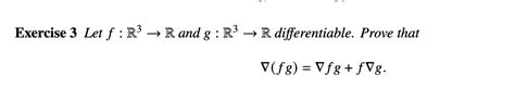 Solved Exercise 3 ﻿let Fr3→r ﻿and Gr3→r ﻿differentiable