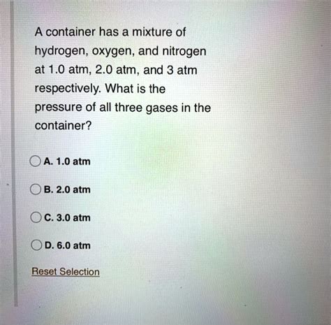 Solved A Container Has A Mixture Of Hydrogen Oxygen And Nitrogen At