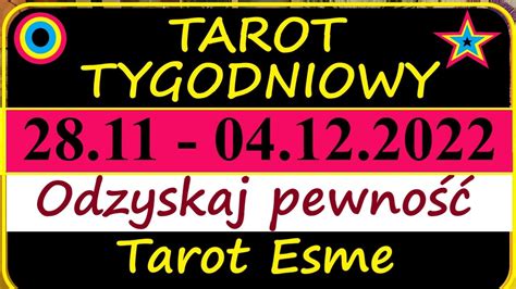 Tarot tygodniowy28 11 04 12 2022Odzyskaj pewność tarot czytanie