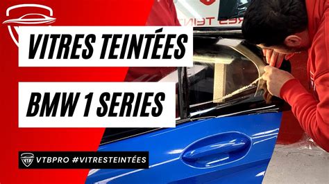 Vitres Teint Es Bmw Series Youtube