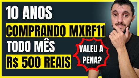 Meses Investindo No Mxrf Valeu A Pena Youtube