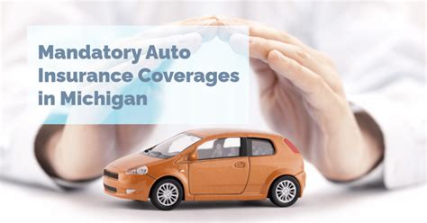 Mandatory Auto Insurance Coverages In Michigan