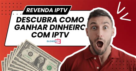 Revenda IPTV Vale A Pena 12 Dicas Para O Sucesso Blended Store IPTV 4k