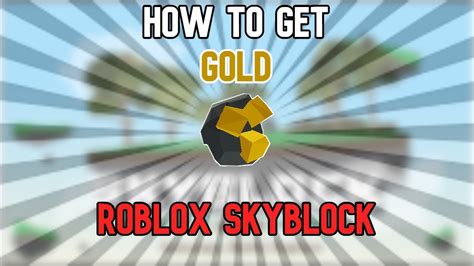 HOW To Get GOLD Roblox Sky Block YouTube