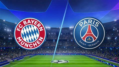 Bayern Munich Vs Paris Saint Germain