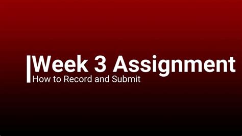 Use Kaltura To Record The Week Assignment