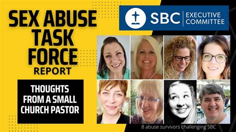 Is The Sbc Sexual Abuse Task Force Report Heartbreaking It Should Be