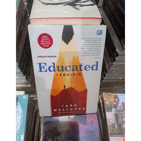 Jual Buku Educated Terdidik Sebuah Memoar Tara Westover Shopee