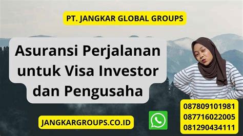 Asuransi Perjalanan Untuk Visa Investor Dan Pengusaha Jangkar Global