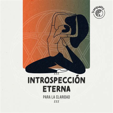 zZz Introspección Eterna para la Claridad zZz Album by Mantra para