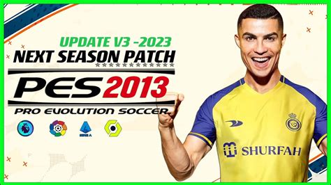 Pes 2013 Patch 2020: Cập Nhật Giao Diện Và Đội Hình Mới