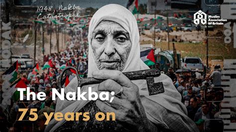 The Nakba 75 Years On YouTube