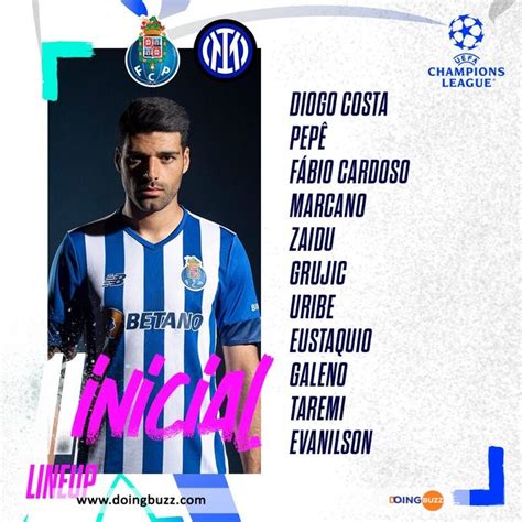 Les Compositions Officielles Du Match Fc Porto Inter Milan Sont