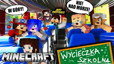 🚍😂 Wycieczka Szkolna Minecraft Ekstra SzkoŁa Youtube