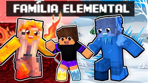 Minecraft Fui Adotado Pela Fam Lia Elemental Poderes De Gelo E