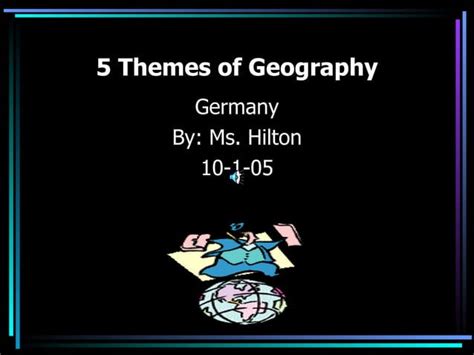 5 Themes Of Geography Ppt Free Download