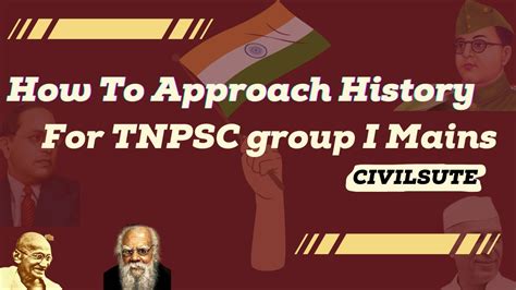 How To Approach History For TNPSC Group 1 Mains Toppers Strategy