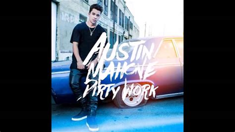 Austin Mahone Dirty Work Official Audio YouTube