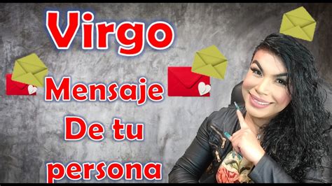 Virgo Mensaje De Tu Persona Acci N Y Futuro Youtube