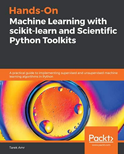 Hands On Machine Learning With Scikit Learn And Scientific Python