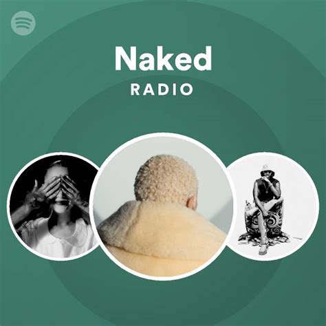 Naked Radio Spotify Playlist