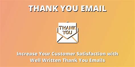 25 Thank You Email Secrets to Boost Customer Satisfaction