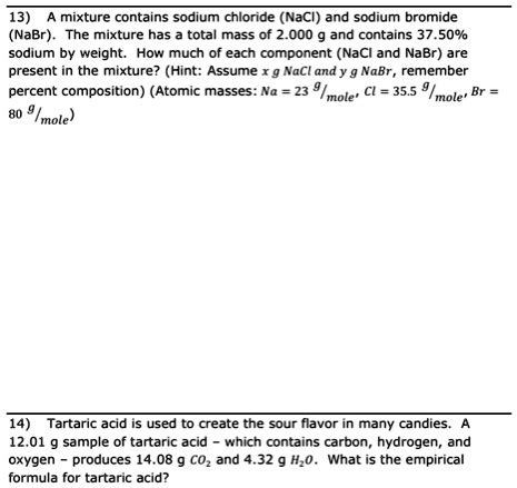 SOLVED 13 Mixture Contains Sodium Chloride NaCI And Sodium Bromide