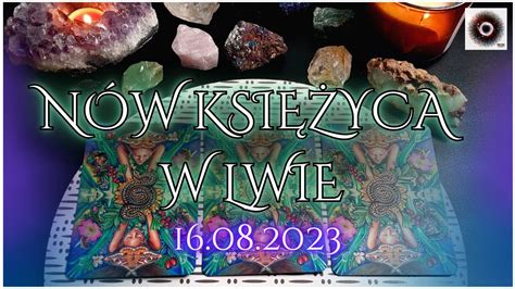 Zaakceptuj to kim jesteś i rozkoszuj się tym Nów w Lwie TAROT