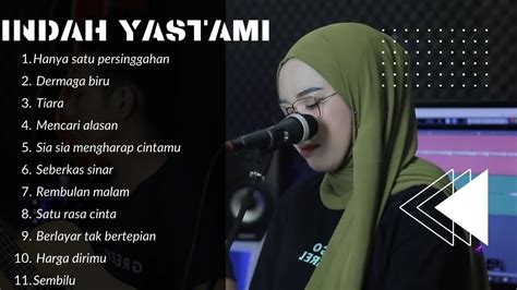 Kumpulan Cover Lagu Indah Yastami Hanya Satu Persinggahan Indah