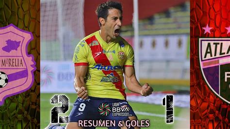 Atletico Morelia 2 1 Atlante J9 Liga Expansión MX Resumen Goles