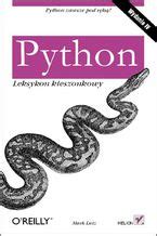 Python Wprowadzenie Wydanie IV Książka kurs Mark Lutz