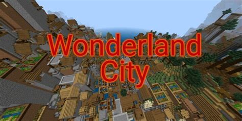 Wonderland City Minecraft Map