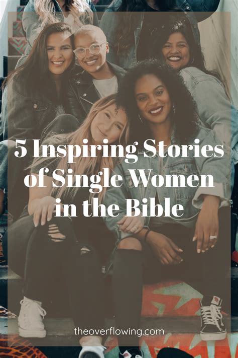 5 Inspiring Stories Of Single Women In The Bible And How They Reveal